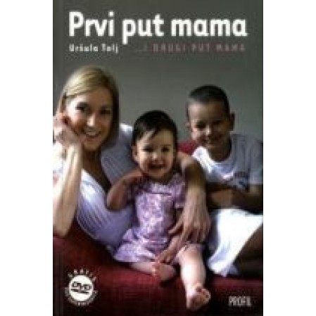 Prvi put mama ... i drugi put mama